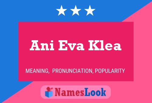 Ani Eva Klea Name Poster