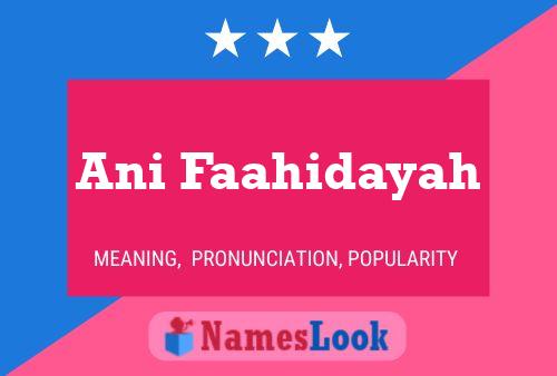 Ani Faahidayah Name Poster