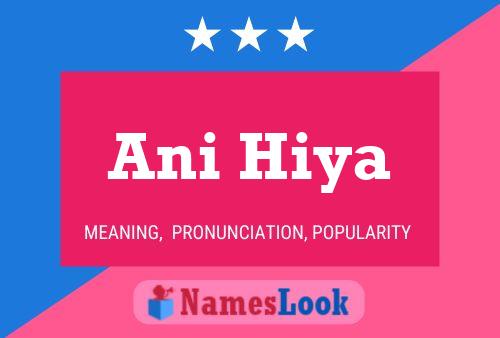 Ani Hiya Name Poster