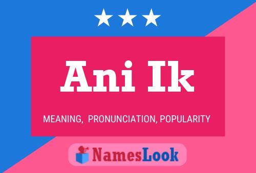 Ani Ik Name Poster