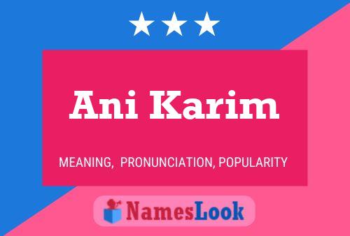 Ani Karim Name Poster