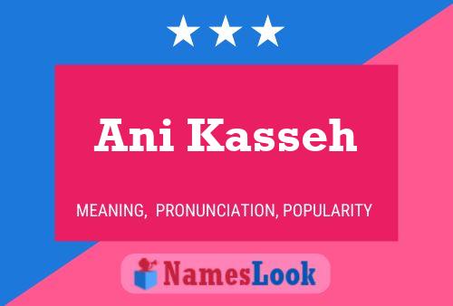 Ani Kasseh Name Poster