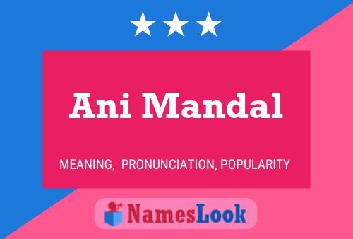 Ani Mandal Name Poster