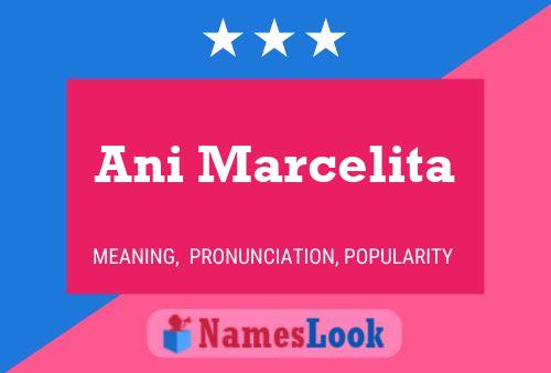 Ani Marcelita Name Poster