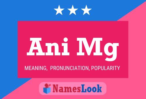 Ani Mg Name Poster