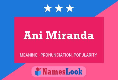 Ani Miranda Name Poster