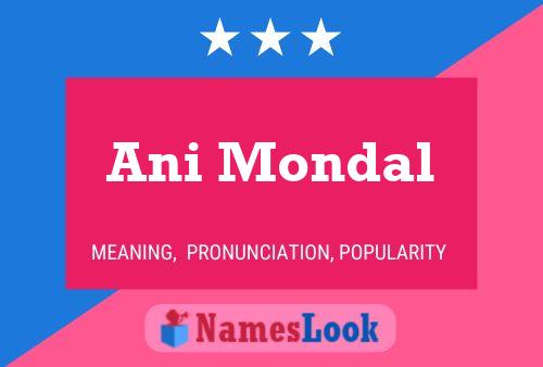 Ani Mondal Name Poster