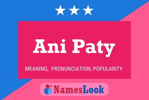 Ani Paty Name Poster