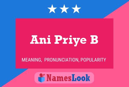 Ani Priye B Name Poster