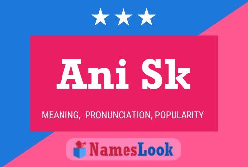 Ani Sk Name Poster