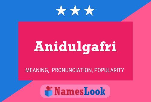 Anidulgafri Name Poster