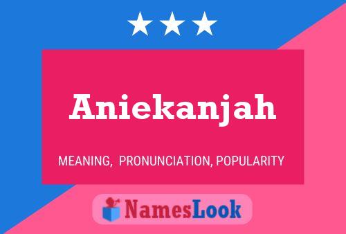 Aniekanjah Name Poster