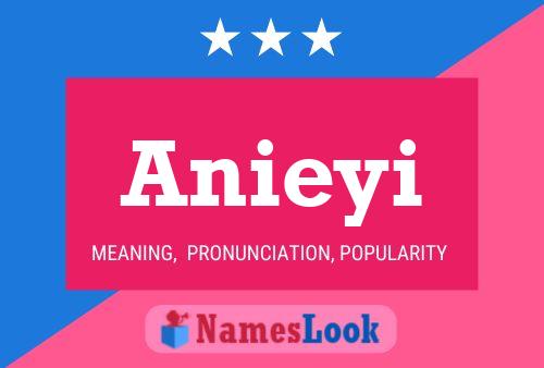 Anieyi Name Poster