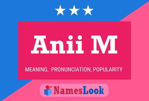 Anii M Name Poster