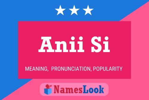 Anii Si Name Poster