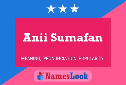 Anii Sumafan Name Poster