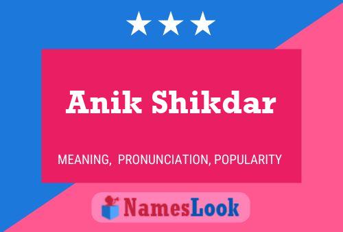 Anik Shikdar Name Poster