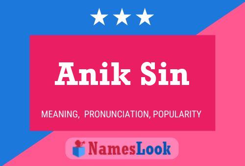 Anik Sin Name Poster