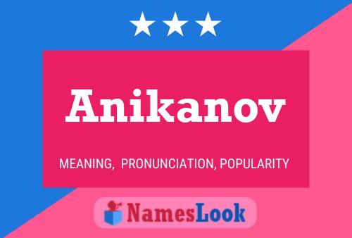 Anikanov Name Poster