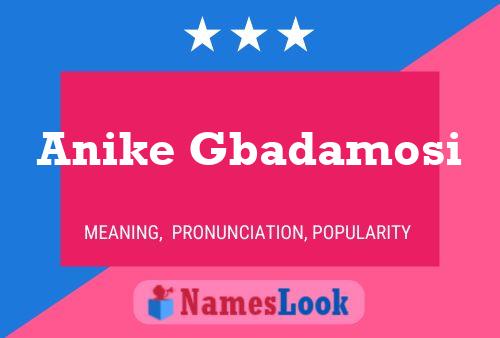 Anike Gbadamosi Name Poster