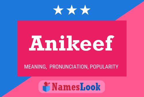 Anikeef Name Poster