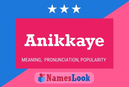 Anikkaye Name Poster