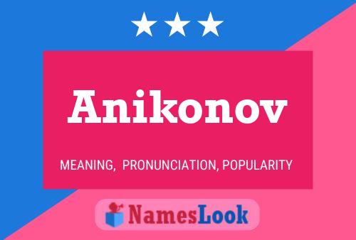 Anikonov Name Poster