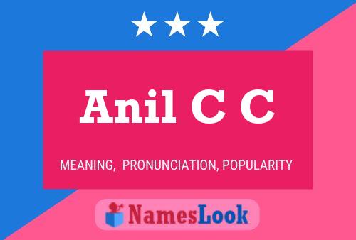 Anil C C Name Poster