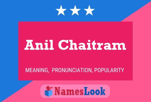 Anil Chaitram Name Poster