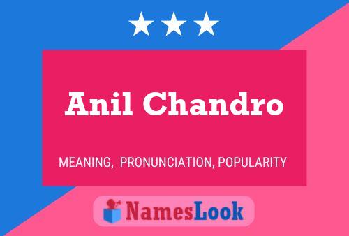 Anil Chandro Name Poster