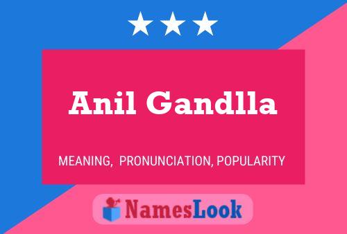 Anil Gandlla Name Poster