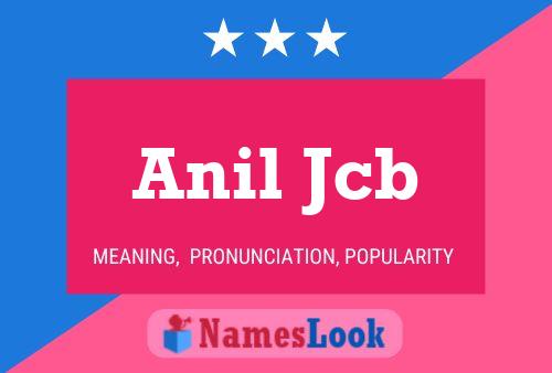 Anil Jcb Name Poster