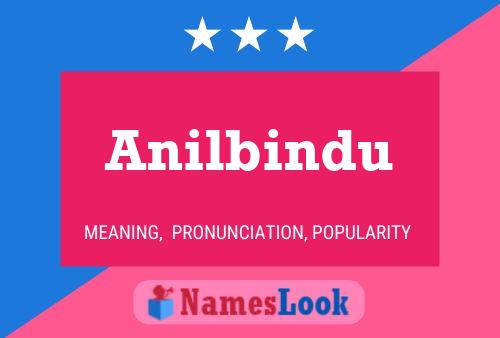 Anilbindu Name Poster