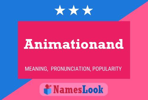 Animationand Name Poster