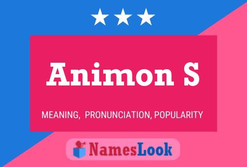 Animon S Name Poster