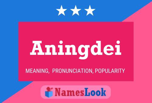 Aningdei Name Poster