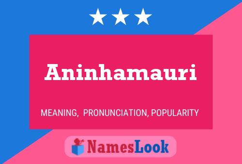 Aninhamauri Name Poster