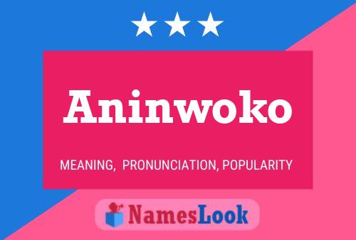 Aninwoko Name Poster