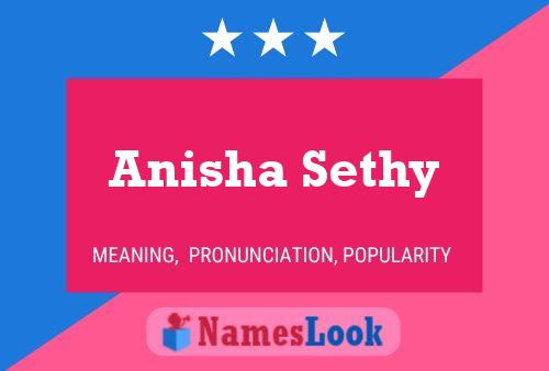 Anisha Sethy Name Poster