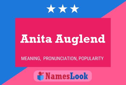 Anita Auglend Name Poster