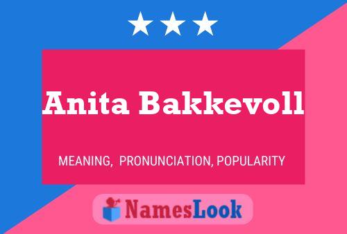 Anita Bakkevoll Name Poster