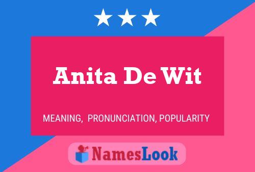 Anita De Wit Name Poster