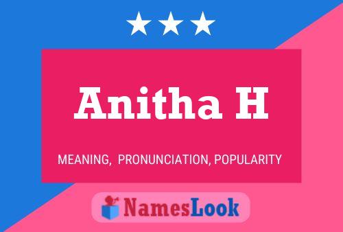 Anitha H Name Poster