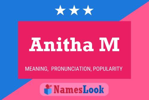 Anitha M Name Poster