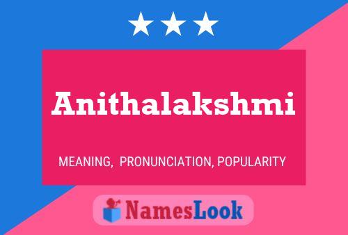 Anithalakshmi Name Poster