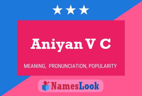 Aniyan V C Name Poster