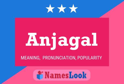 Anjagal Name Poster