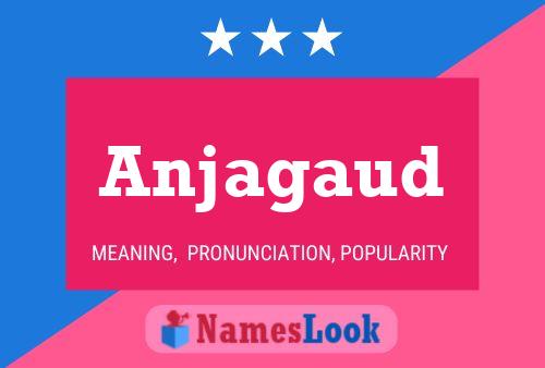 Anjagaud Name Poster