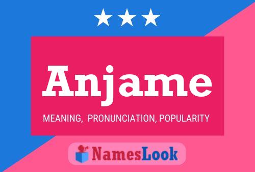 Anjame Name Poster