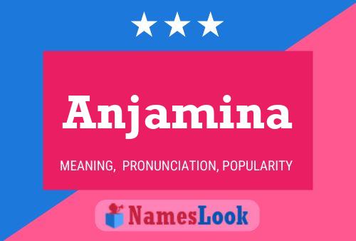 Anjamina Name Poster